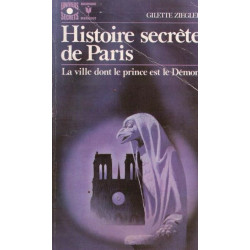 Histoire secrète de Paris