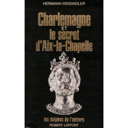 Charlemagne et le secret d'aix-la-chapelle