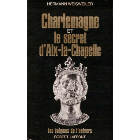 Charlemagne et le secret d'aix-la-chapelle