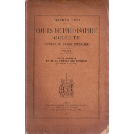 Cours de philosophie occulte : Lettre au baron spédalieri tome 1