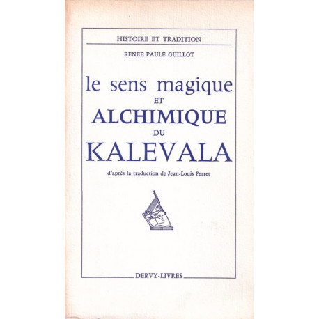 Le sens magique et alchimique du Kalevala